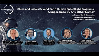 Details Webinar: China and India’s Beyond Earth Human Spaceflight Programs: A Space Race By Any Other Name Guide