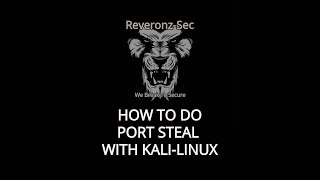 How to do Port Steal with Kali-Linux