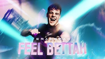 ERABREAK - Feel Bettah | Official Hardstyle Video