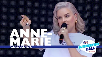 Anne-Marie - 'Ciao Adios'  (Live At Capital’s Summertime Ball 2017)