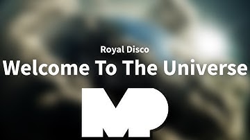 Royal Disco - Welcome To The Universe