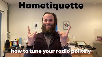 Hametiquette   Tuning your radio