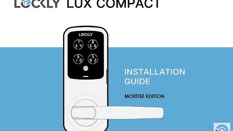 Lockly Lux Compact Mortise Edition FULL Installation Video