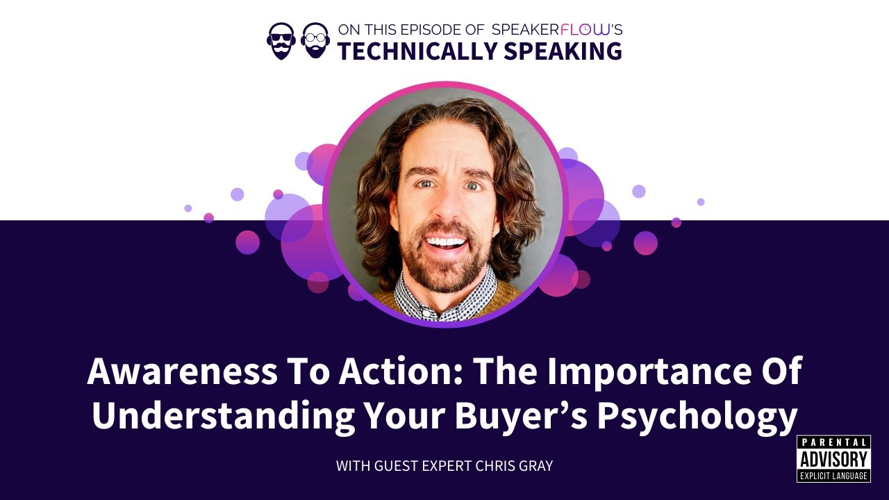 Watch: Awareness to Action: The Importance of Understanding Your Buyer's Psychology
