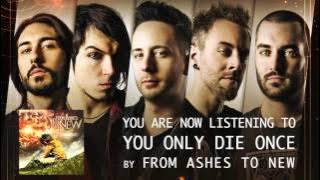 From Ashes to New - You Only Die Once (Audio Stream)