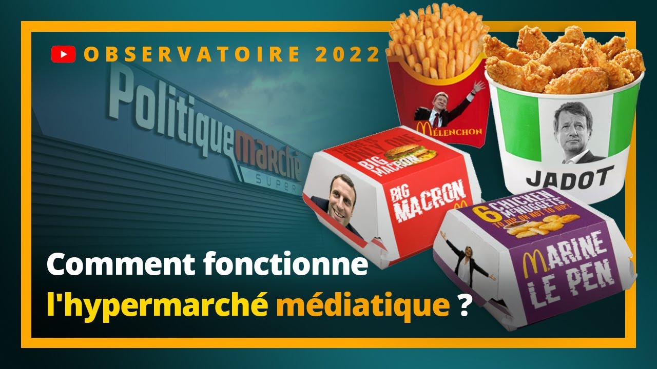 Comment fonctionne l'hypermarché médiatique pour orienter vos votes ?