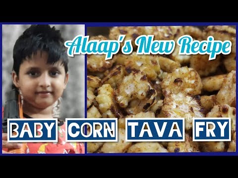 baby-corn-tava-fry-by-alaap.-easy-baby-corn-recipe,-corn-recipes.-kannada-junior-master-chef-alaap