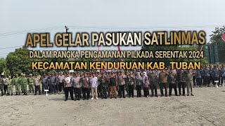 Apel Gelar Pasukan Satlinmas Dalam Rangka Pengamanan Pilkada Tahun 2024 Kecamatan Kenduruan, Tuban