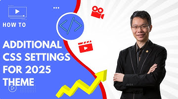 Where to Find Additional CSS Settings for 2025 WP Theme