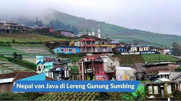 Cantiknya View Nepal van Java di Lereng Gunung Sumbing, Magelang