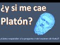 Comentar el texto de Platón (pregunta 2 EvAU)