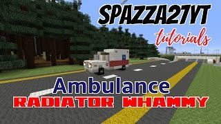 Ambulance (Radiator Whammy) Minecraft tutorial