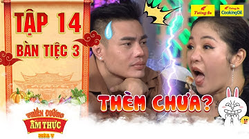 Thiên đường ẩm thực 5 | Tập 14 Bàn tiệc 3: Thúy Nga và màn trả thù Lê Dương Bảo Lâm gây nhức nhối
