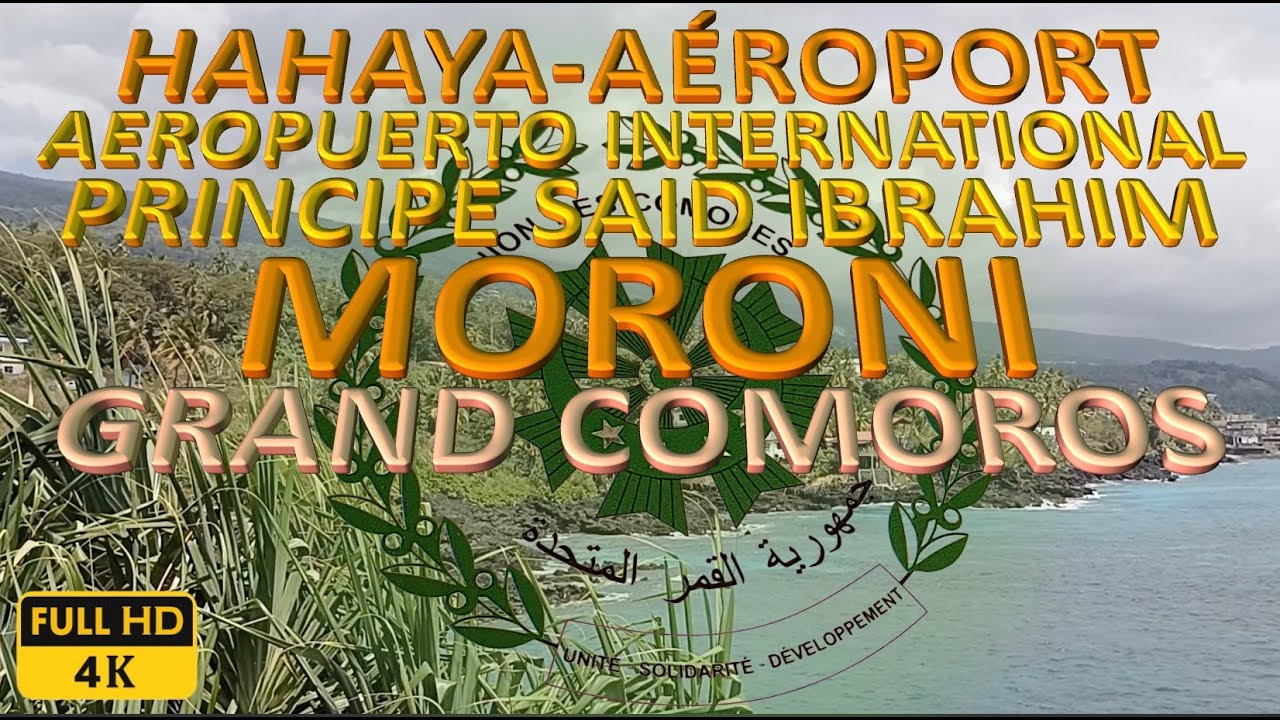 🇰🇲COMOROS HAHAYA AÉROPORT 🇰🇲 PRINCE SAID IBRAHIM INTERNATIONAL AIRPORT 🇰🇲