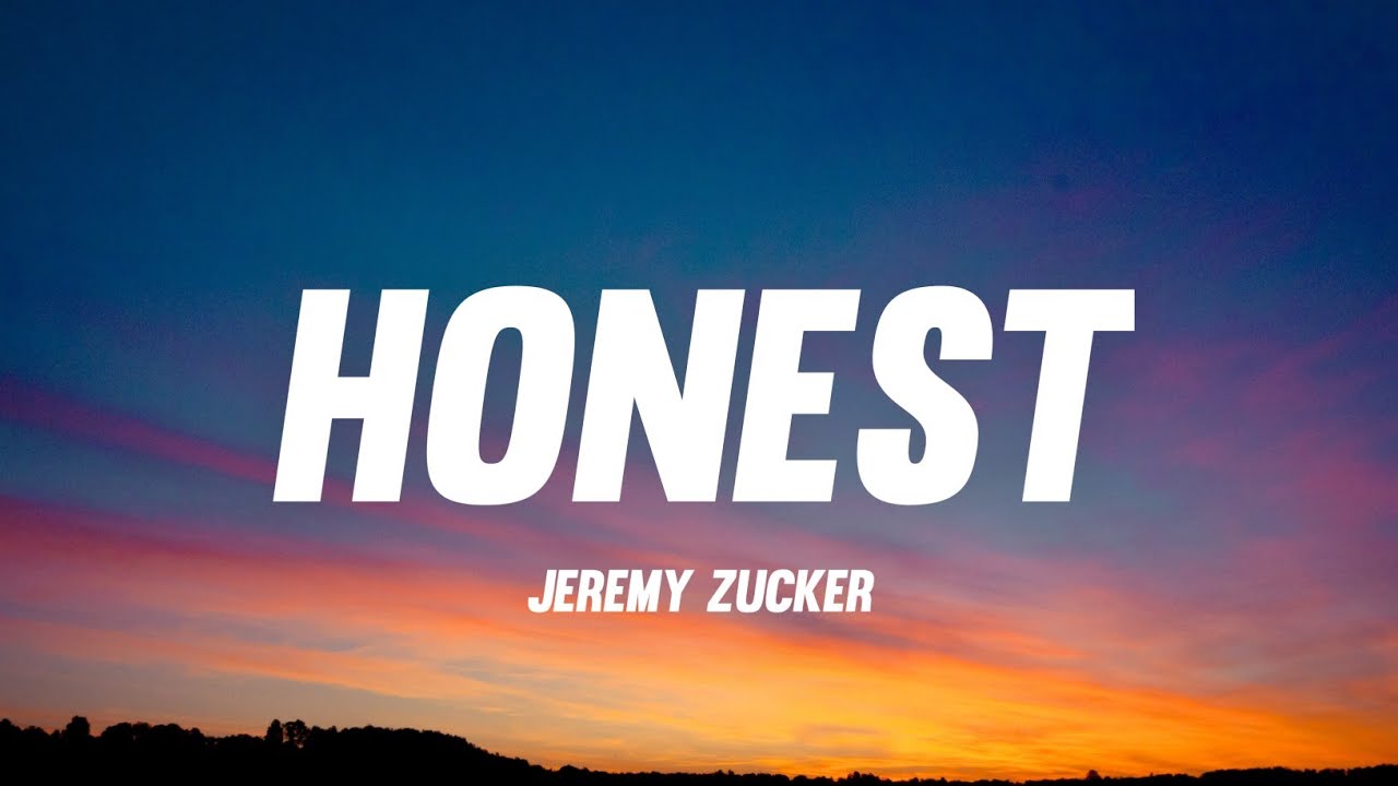 Jeremy Zucker - Honest (Lyrics)