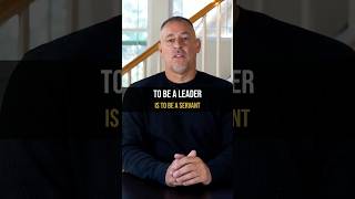 To Be A Leader, Is To Be A Servant