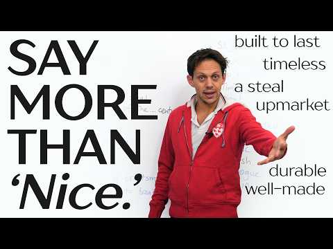 Say More Than “Nice”: Vocabulary for Price, Quality, and Fashion