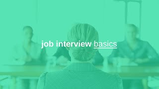 job interview 101 basics, learning job interview basics, and fundamentals