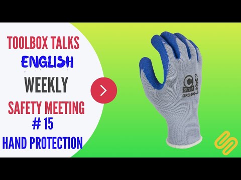 #15-hand-protection---weekly-safety-meeting---toolbox-talk-meeting-topics