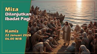 Download Lagu MISA DILANJUTKAN IBADAT PAGI, KAMIS PEKAN BIASA II, 22 JANUARI 2026, 06.00 WIB MP3