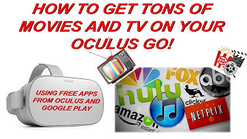 How to get free movies (and TV) on Oculus Go