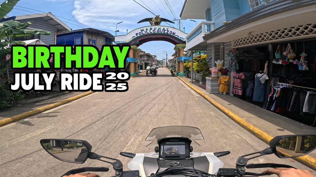 BIRTHDAY JULY RIDE 2025 | MARILAQUE | POLILLO ISLAND