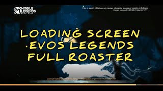 LOADING SCREEN EVOS LEGENDS!!