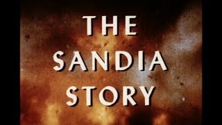 The Sandia Story