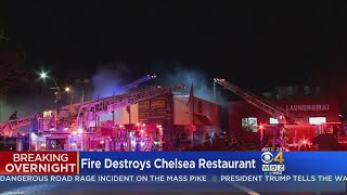 Chelsea Restaurant Destroyed By Fire