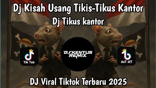 Download Lagu DJ KISAH USNAG TIKUS TIKIS KANTOR π΅ DJ TIKUS KANTOR π΅ DJ VIRAL TIKTOK TERBARU 2025.. MP3 Download Lagu DJ KISAH USNAG TIKUS TIKIS KANTOR π΅ DJ TIKUS KANTOR π΅ DJ VIRAL TIKTOK TERBARU 2025.. MP3