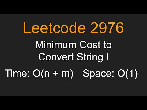 Minimum Cost to Convert String I - Leetcode 2976 - Python