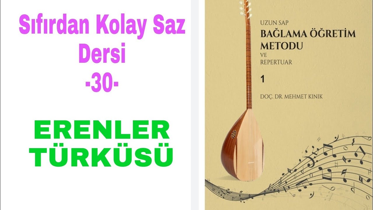 Nota ile Sıfırdan Kolay Saz Dersi - 30 (Erenler Türküsü)
