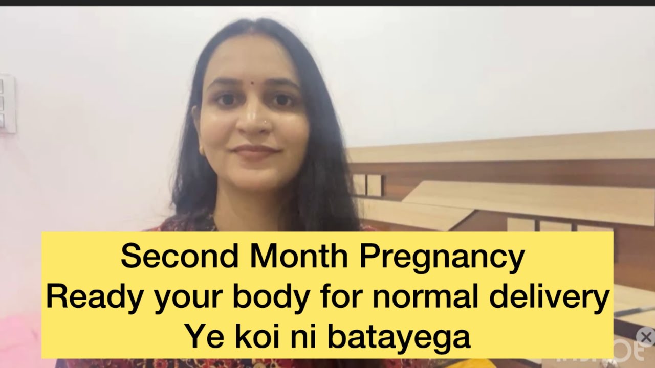 Second Month Pregnancy Tips | Prepare Your Body for Normal Delivery | Secret No One Tells You