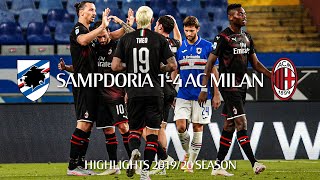 Highlights | Sampdoria 1-4 AC Milan | Matchday 37 Serie A TIM 2019\/20