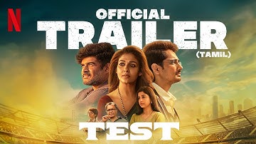 TEST | Madhavan, Nayanthara, Siddharth, Meera Jasmine | Tamil Trailer | Netflix