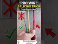 The Secret Wire Splicing Trick Pros Use! ⚡ #neoninsights #workshophacks #diy #usa #usashorts