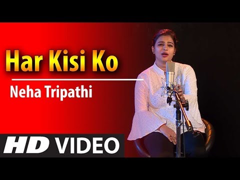 Har Kisi Ko | Boss | Cover Song By Neha Tripathi  | T-Series StageWorks
