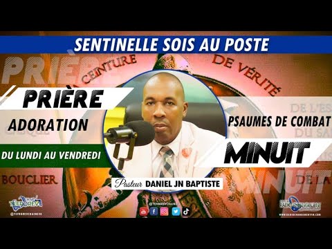 Prière Minuit Avec Pasteur Daniel Jean Baptiste Adoration Psaumes De Combat Merd 30 Juil 2025 