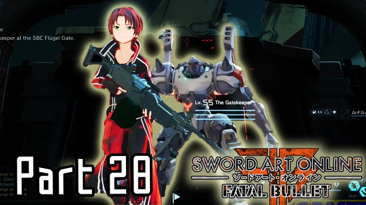 Sword Art Online: Fatal Bullet - The Gatekeeper Boss! [Part 28] - YouTube