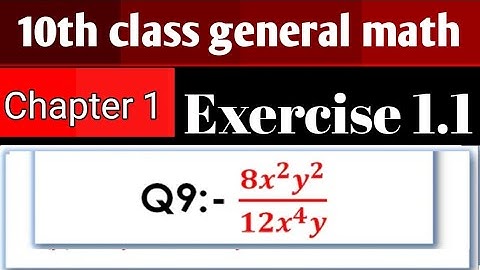 10th class general math chapter 1 Exercise 1.1 question 9 complete solve with professor Sufyan Ali 
