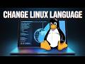 How to Change Default System Language in Linux (Quick & Easy 2026 Guide)