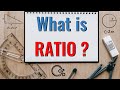 What is Ratio ? | Understanding Ratios | Ratio Examples