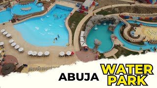 The Biggest Water Park in Nigeria (Abuja)