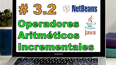 Operadores Aritméticos Incrementales (Incremento y Decremento) en Java