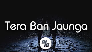 tera-ban-jaunga-kabir-singh-akhil-sac-eva-tulsi-kumar-21-wave-music