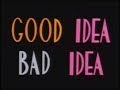 Good ideas  bad ideas for season 5