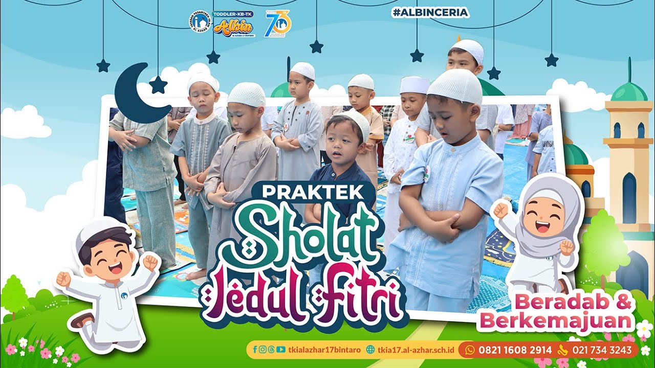 Praktek Sholat Idul Fitri TK Islam Al Azhar 17 Bintaro