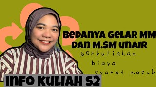 BEDANYA GELAR MM DAN MSM UNAIR,❤️||syarat kuliah dll