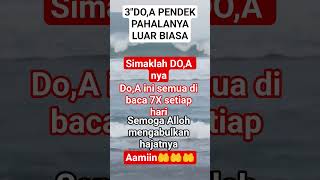 3 DO,A PENDEK NAMUN PAHALANYA SANGAT BESAR #fypシ #amalankebaikan #penarikrezeki #shortsislamic