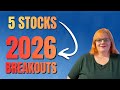 5 Potential Breakouts To Watch In 2026